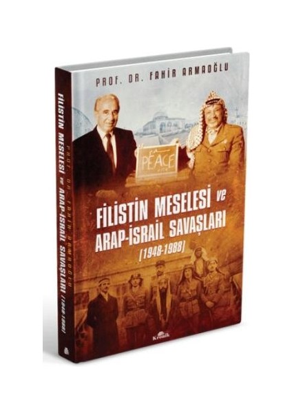Filistin Meselesi ve Arap-Isral Savaşları 1948-1988 (Cilti)