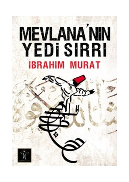 Mevlana'nın Yedi Sırrı (Cep Boy)