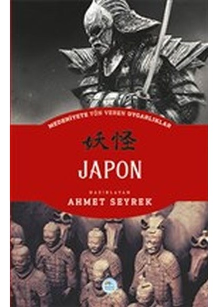 Japon - Medeniyete Yön Veren Uygarlıklar