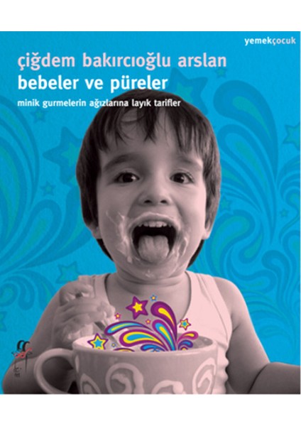 Bebeler ve Püreler