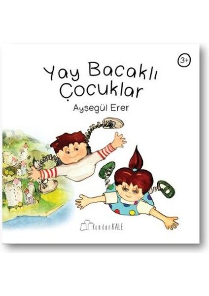 Yay Bacaklı Çocuklar