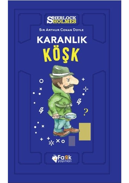 Karanlık Köşk - Sherlock Holmes