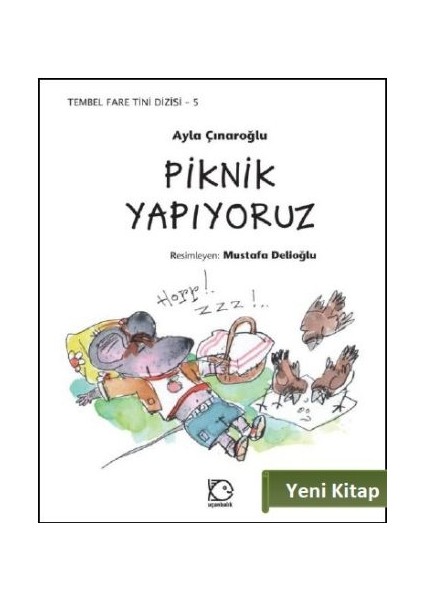 Tembel Fare Tini - 5 Piknik Yapıyoruz