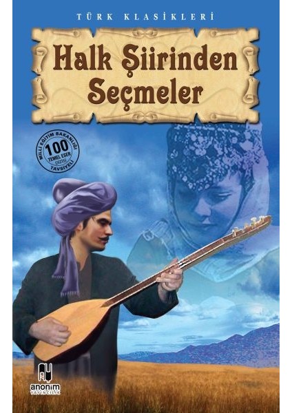 Halk Şiirinden Seçmeler