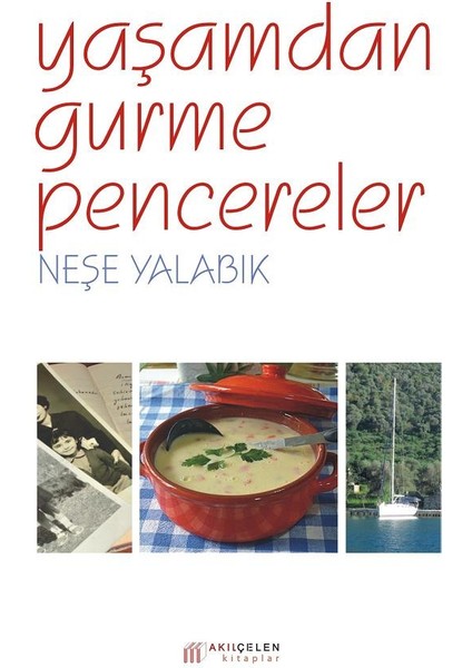 Yaşamdan Gurme Pencereler