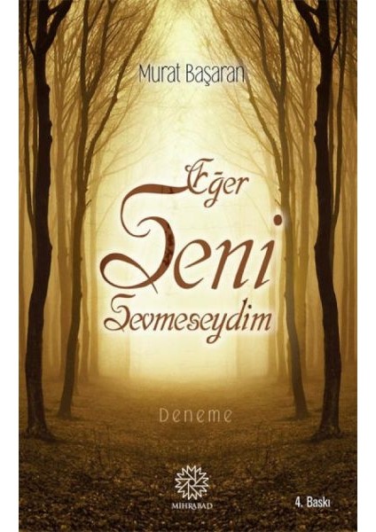 Eğer Seni Sevmeseydim