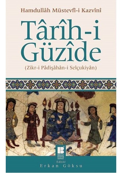 Tarih-I Güzide Zikr-I Padişahan-I Selçukiyan