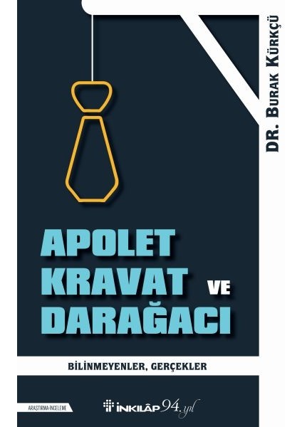 Apolet Kravat ve Darağacı