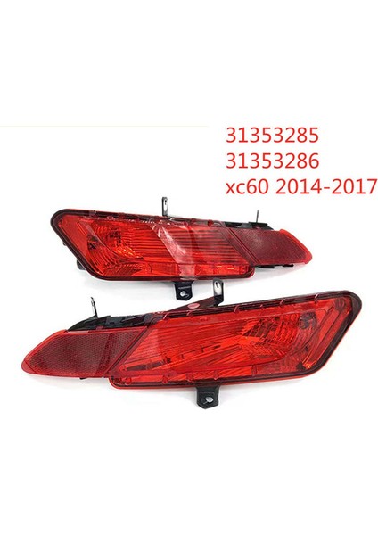 31353285 31353286 Arka Tampon Reflektör Işık Arka Tampon Sis Volvo Için Arka Sis Otomotivi XC60 2014-2017 (Yurt Dışından) indirimleri
