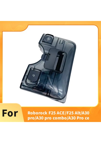 Roborock F25 ACE/F25 ALT/F25 Comboa/30 PRO/A30 Pro COMBO/A30 Pro Ce Elektrikli Süpürge Değişimi Için Temiz Su Deposu (Yurt Dışından) fiyatları