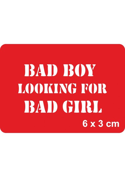 Bad Boy Looking For Bad Girl Tattoo Geçici Dövme Şablonları Kına Kalıpları