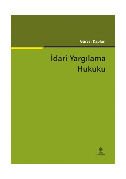 İdari Yargılama Hukuku Gürsel Kaplan