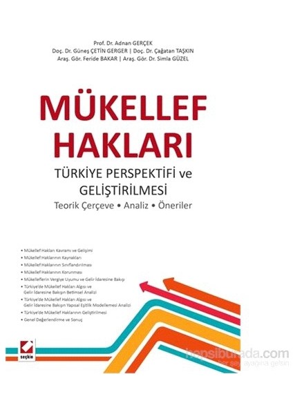 Mükellef Hakları; Türkiye Perspektifi ve Geliştirilmesi