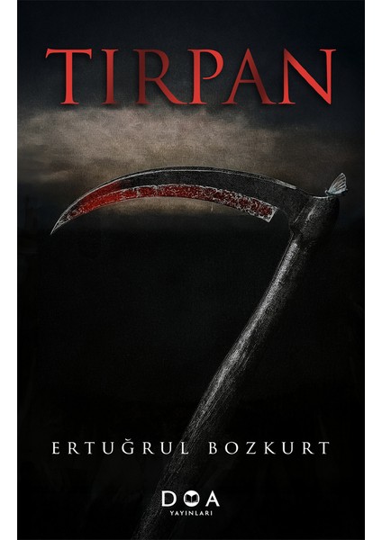 Tırpan - Ertuğrul Bozkurt