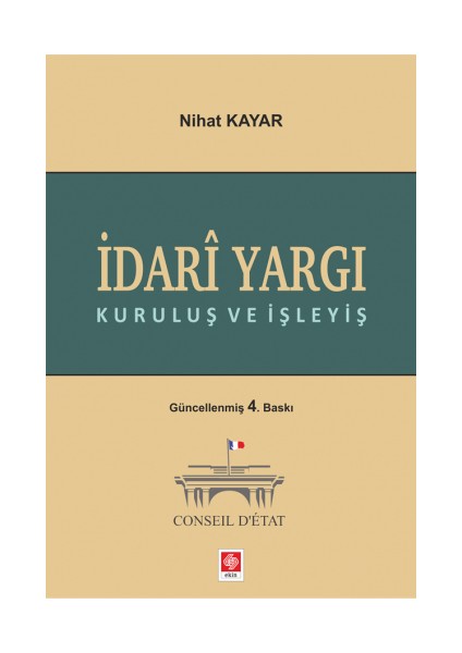 İdari Yargı Kuruluş ve İşleyiş