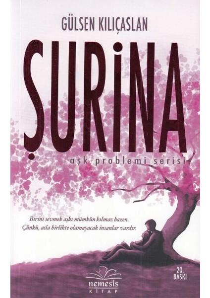 Şurina - Aşk Problemi Serisi 2