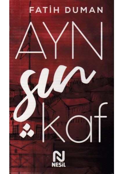 Ayn Şın Kaf - Aşk Serisi