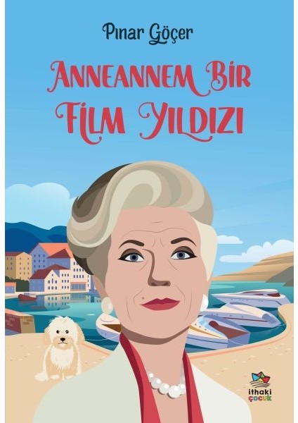 Anneannem Bir Film Yıldızı