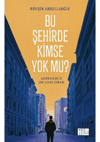 Bu Şehirde Kimse Yok Mu?