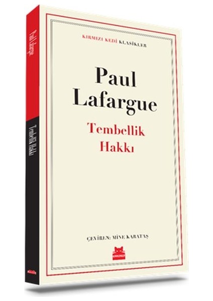 Tembellik Hakkı - Klasikler