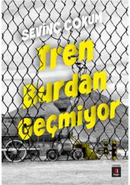 Tren Burdan Geçmiyor
