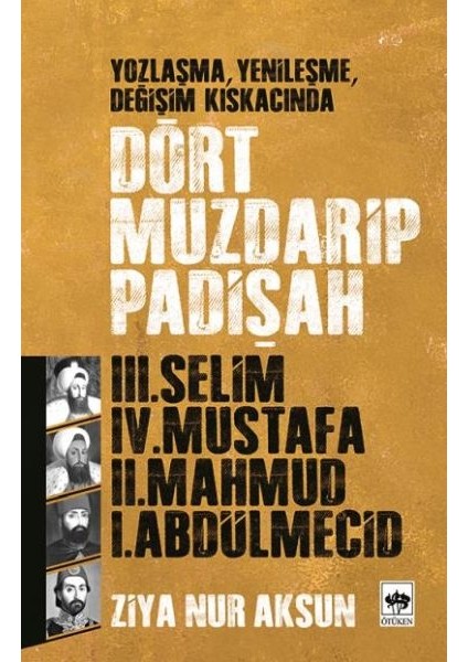 Dört Muzdarip Padişah