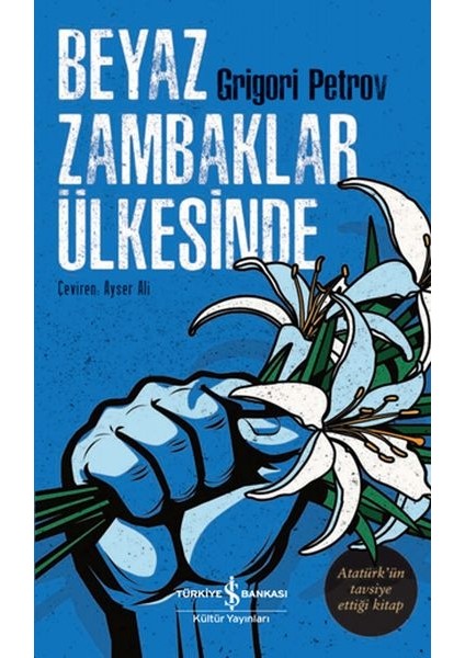 Beyaz Zambaklar Ülkesinde