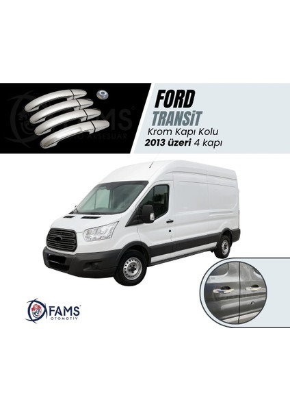 Ford Transit Krom Kapı Kolu 4 Kapı 9 Parça 2014> Paslanmaz Çelik