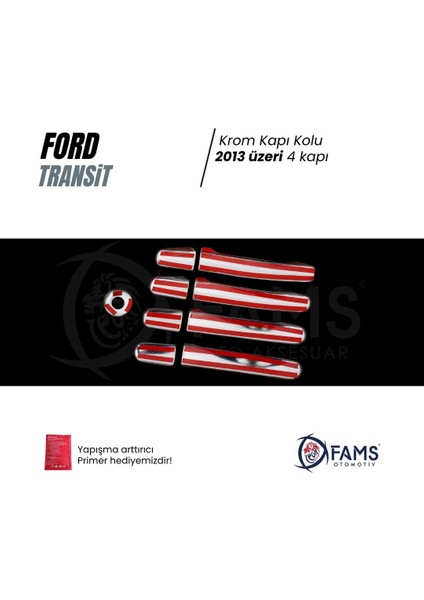 Ford Transit Krom Kapı Kolu 4 Kapı 9 Parça 2014> Paslanmaz Çelik modelleri