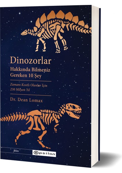 Dinozorlar Hakkında Bilmeniz Gereken 10 Şey - Dean Lomax fiyatları