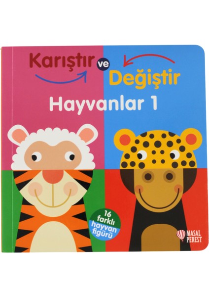 Karıştır Değiştir – Hayvanlar 1 (Hareketli Kitap)