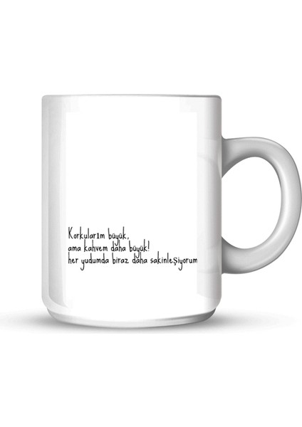 Korku Kafası Kupa - Korkularım Büyük Ama Kahvem Daha Büyük!' fırsatları