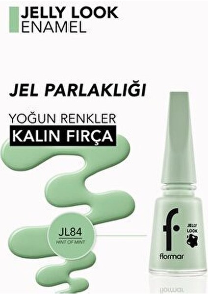 Jelly Look Oje JL84 Parlak Jel Dokulu Yeşil Renk 16 Trend Renk Seçeneği