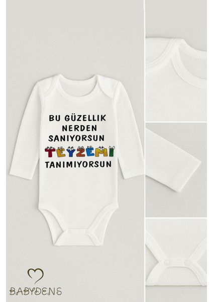 Bu Güzellik Nereden Sanıyorsun, Teyzemi Tanımıyorsun Yazılı Uzun Kollu Bebek Zıbını Çıtçıtlı Body fırsatları