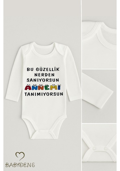“bu Güzellik Nereden Sanıyorsun, Annemi Tanımıyorsun” Yazılı Uzun Kollu Bebek Body Çıtçıtlı Zıbın modelleri