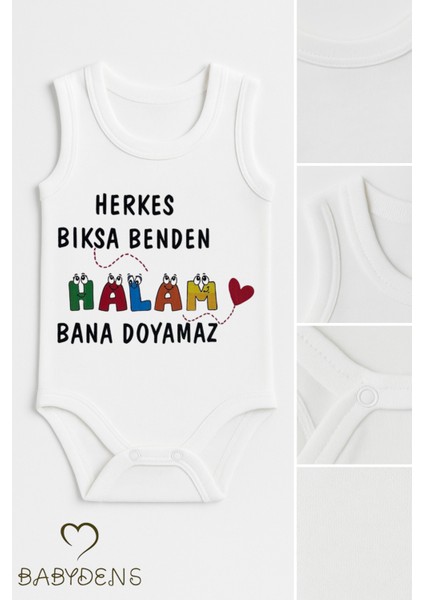 Herkes Bıksa Benden Halam Bana Doyamaz Yazılı Kolsuz Bebek Body %100 Pamuk Zıbın Tulum 0-3-24 Ay fiyatları