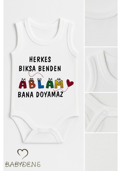 Herkes Bıksa Benden Ablam Bana Doyamaz Yazılı Kolsuz Çıtçıtlı Body Bebek Zıbın %100 Pamuk Tulum fiyatları
