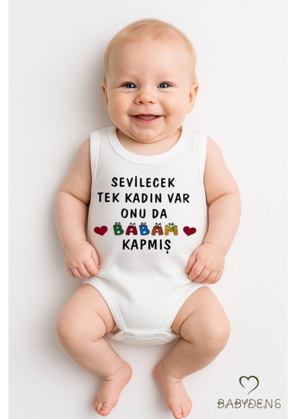 Sevilecek Tek Kadın Var Onu Da Babam Kapmış Yazılı Kolsuz Bebek Body %100PAMUK Yazlık Çıtçıtlı Zıbın