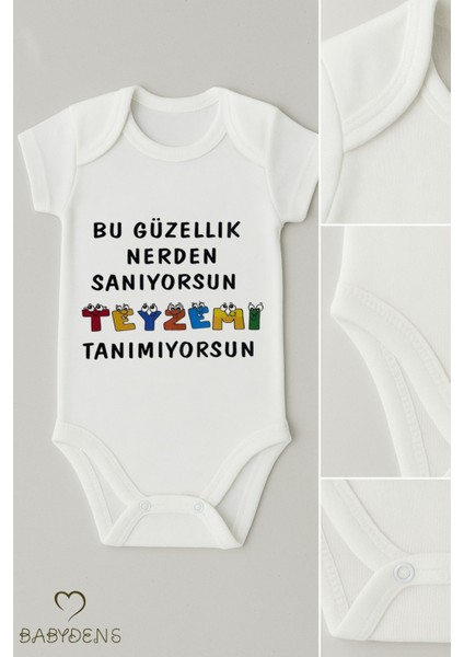 Bu Güzellik Nereden Sanıyorsun Teyzemi Tanımıyorsun Yazılı Bebek Body Pamuklu Çıtçıtlı Tulum Zıbın fiyatları