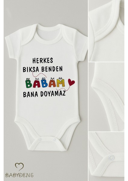 Herkes Bıksa Benden Babam Bana Doyamaz Yazılı Çıtçıtlı Bebek Body Tulum Baskılı %100 Pamuk Zıbın fiyatları