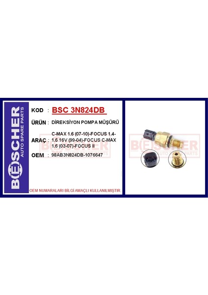 Direksiyon Pompa Müşürü C-Max 1.6 07-10 -Focus 1.4-1.6 16V 99-04 -Focus C-Max 1.6 03-07 -Focus Iı