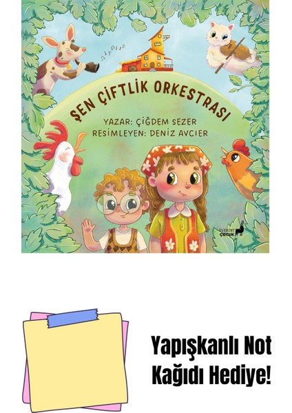 Şen Çiftlik Orkestrası + Yapışkanlı Not Kağıdı