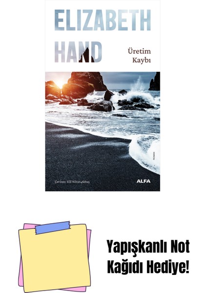 Üretim Kaybı + Yapışkanlı Not Kağıdı