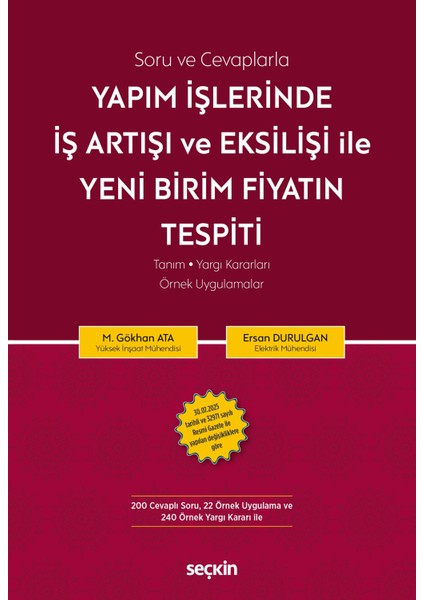 Soru ve Cevaplarla Yapım Işlerinde Iş Artışı ve Eksilişi Ile Yeni Birim Fiyatın Tespiti