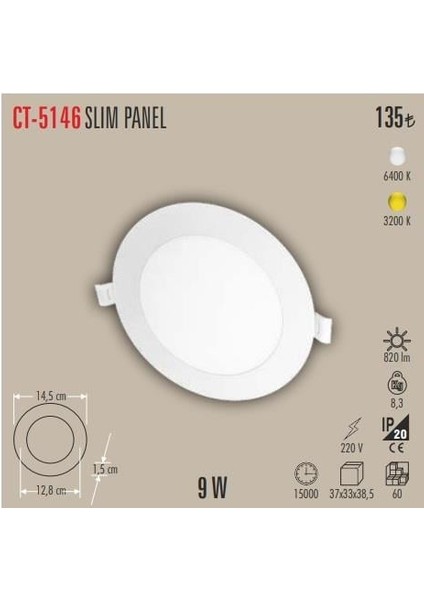9W 6500K Beyaz Işık Sıva Altı LED Panel Spot- Alüminyum Kasa CT-5146 B