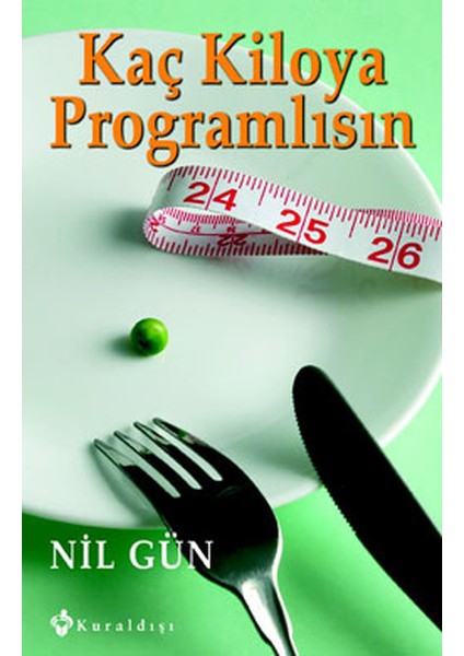 Kaç Kiloya Programlısın