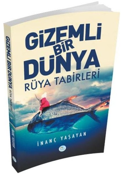 Gzemli Bir Dünya Rüya Tabirleri
