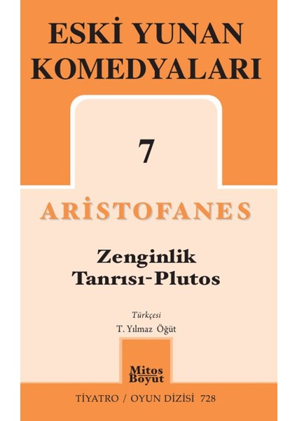 Eski Yunan Komedyaları 7 - Zenginlik Tanrısı - Plutos