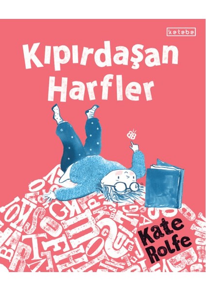 Kıpırdaşan Harfler - Kate Rolfe