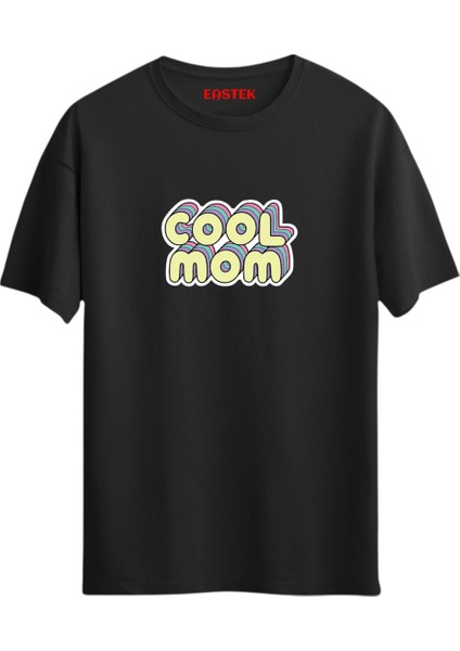 Cool Mama T-Shirt, Erkek Tişört, Kadın Tişört, Unisex T-Shirt